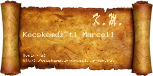 Kecskeméti Marcell névjegykártya